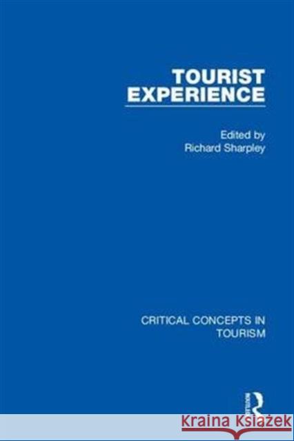 Tourist Experience Richard Sharpley   9781138931978 Routledge