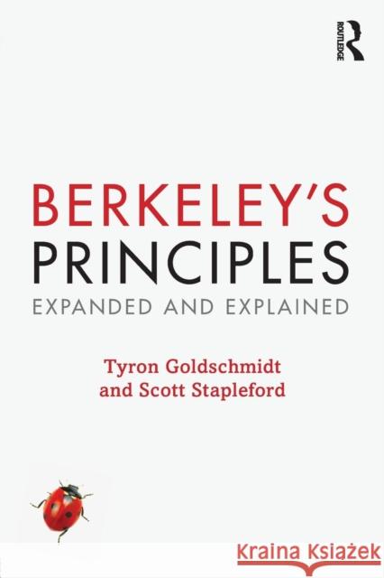 Berkeley's Principles: Expanded and Explained George Berkeley Tyron Goldschmidt Scott Stapleford 9781138934795 Routledge