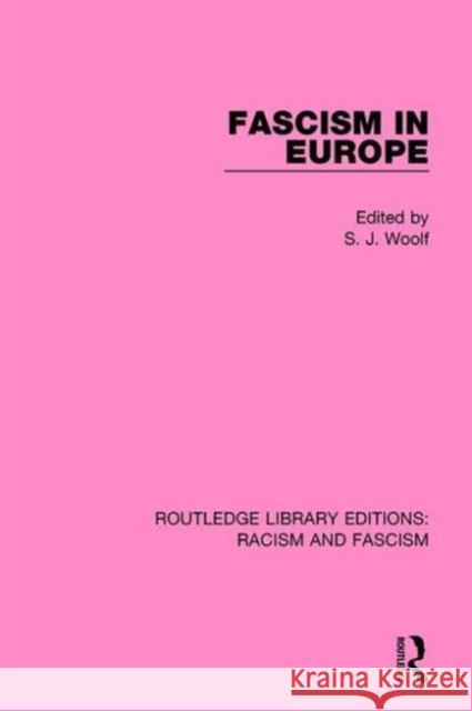 Fascism in Europe  9781138938458 Taylor & Francis Group