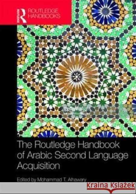The Routledge Handbook of Arabic Second Language Acquisition Alhawary, Mohammad 9781138940550 Routledge