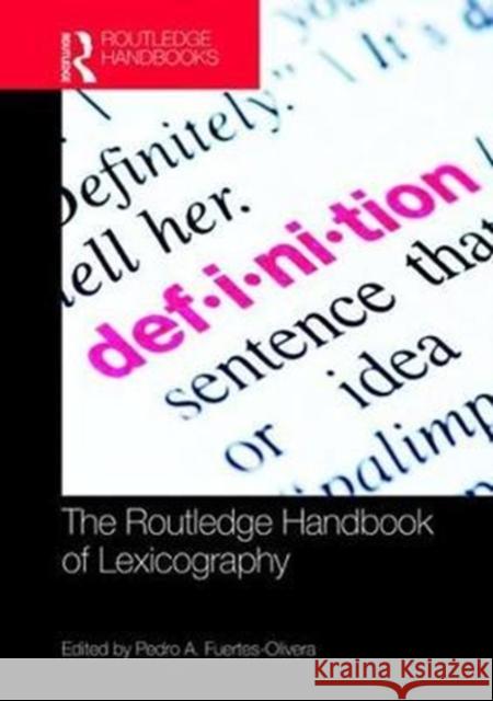 The Routledge Handbook of Lexicography Pedro A. Fuertes-Olivera 9781138941601