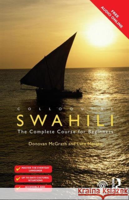 Colloquial Swahili: The Complete Course for Beginners McGrath Donovan Marten Lutz 9781138950177 Routledge