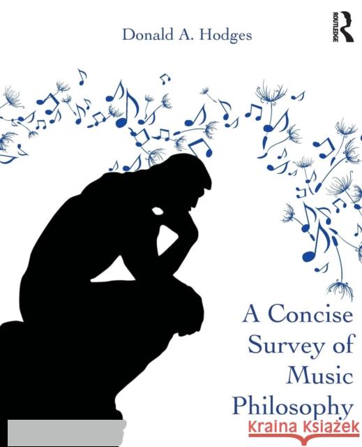 A Concise Survey of Music Philosophy Donald A. Hodges 9781138954519 Routledge