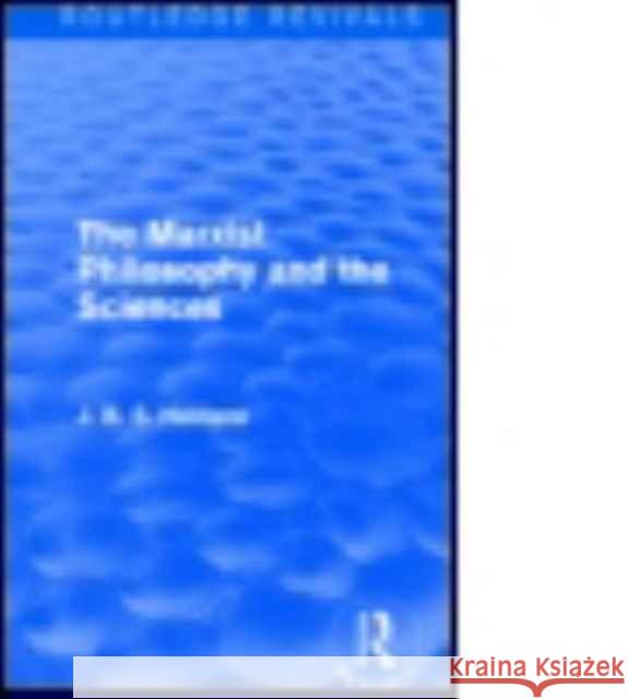 The Marxist Philosophy and the Sciences J. B. S. Haldane 9781138954748 Routledge