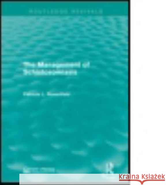 The Management of Schistosomiasis Patricia L. Rosenfield 9781138955653