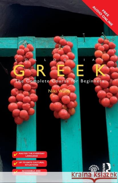 Colloquial Greek Niki Watts 9781138958333 Taylor & Francis