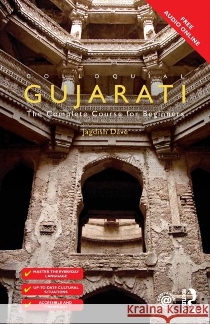 Colloquial Gujarati: The Complete Course for Beginners Jagdish Dave 9781138958401