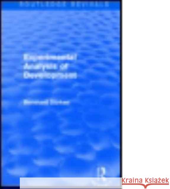 Experimental Analysis of Development Bernhard Durken 9781138958425 Routledge