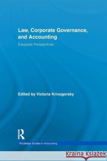 Law, Corporate Governance and Accounting: European Perspectives Victoria Krivogorsky 9781138959675 Routledge