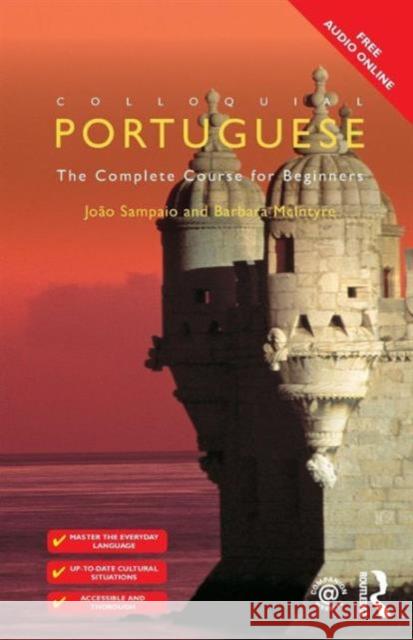 Colloquial Portuguese: The Complete Course for Beginners Barbara McIntyre Joao Sampaio 9781138960114 Routledge