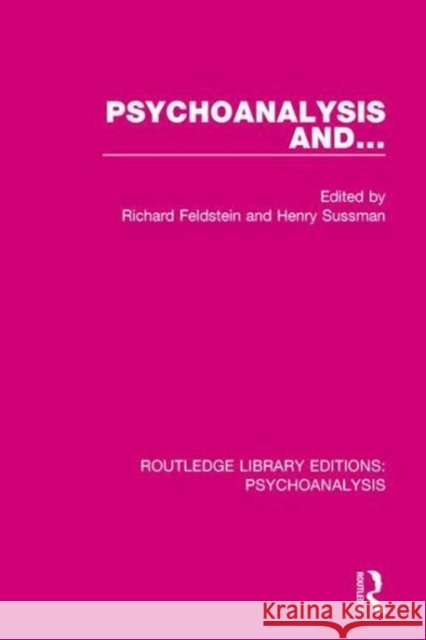 Psychoanalysis and ... Richard Feldstein Henry Sussman 9781138960886