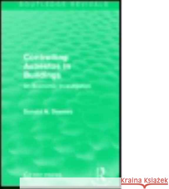 Controlling Asbestos in Buildings: An Economic Investigation Donald N. Dewees 9781138961029 Routledge