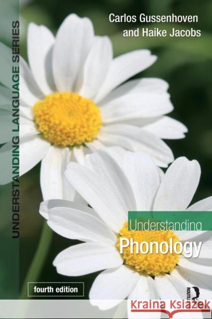 Understanding Phonology Carlos Gussenhoven Haike Jacobs 9781138961425