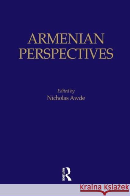 Armenian Perspectives Nicholas Awde 9781138963801 Routledge
