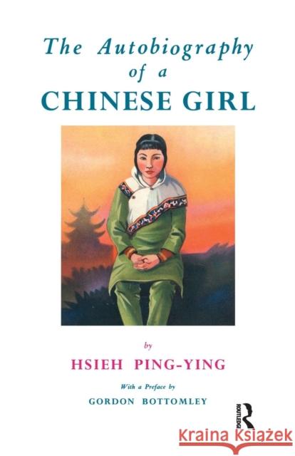 Autobiography Of A Chinese Girl Ping-Ying, Hsieh 9781138964198