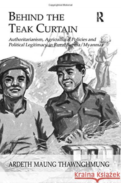 Behind the Teak Curtain Thawnghmung   9781138964532 Taylor and Francis