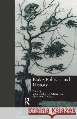 Blake, Politics, and History George A. Jr. Rosso Jr., Christopher Z. Hobson 9781138964808