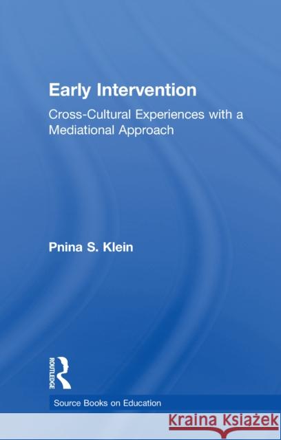 Early Intervention Pnina S. Klein 9781138968127 Taylor and Francis