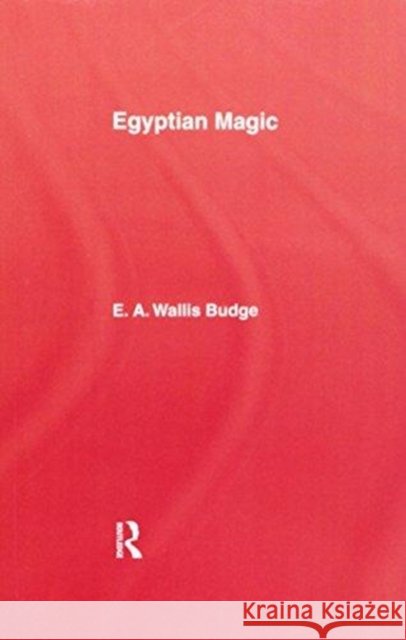 Egyptian Magic Budge   9781138968493