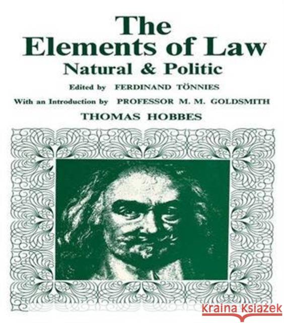 Elements of Law, Natural and Political Thomas Hobbes   9781138968578 Taylor and Francis