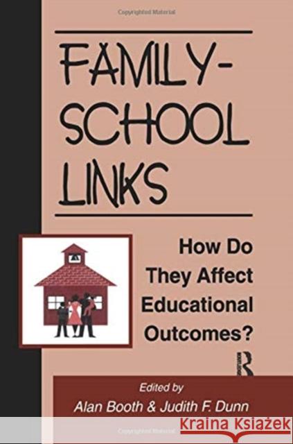 Family-School Links: How Do They Affect Educational Outcomes?  9781138969629 Taylor and Francis