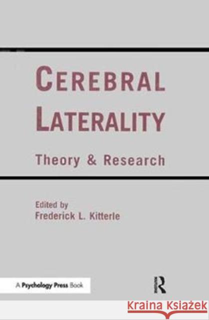 Cerebral Laterality: Theory and Research  9781138970038 Taylor and Francis