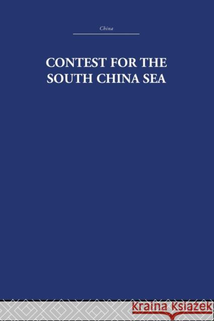 Contest for the South China Sea Marwyn Samuels   9781138971745