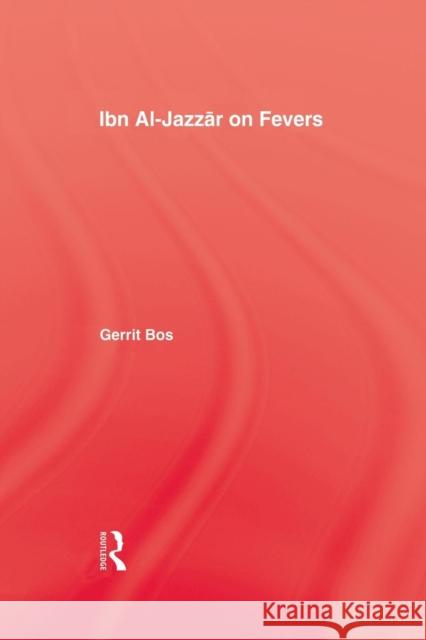 Ibn Al-Jazzar on Fevers Gerrit Bos 9781138972186 Routledge