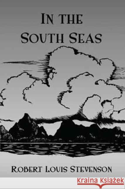 In the South Seas Hb Stevenson   9781138972476 Taylor and Francis