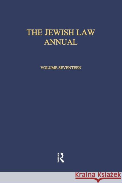 The Jewish Law Annual Volume 17 Berachyahu Lifshitz   9781138973817 Taylor and Francis