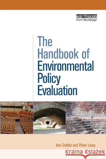 The Handbook of Environmental Policy Evaluation Ann Crabb Pieter Leroy  9781138975835 Taylor and Francis