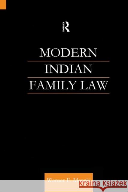Modern Indian Family Law Werner F. Menski 9781138976313