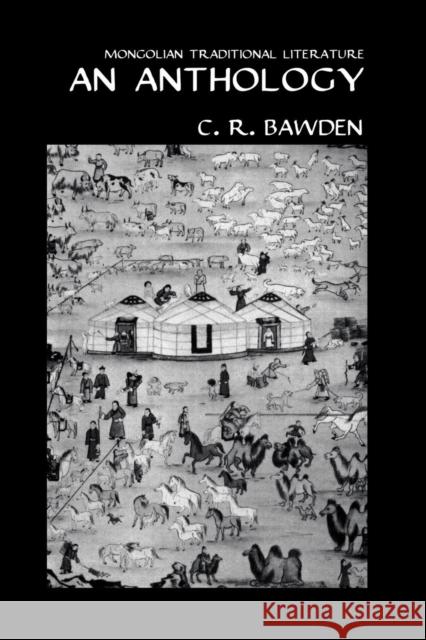 Mongolian Literature Anthology: An Anthology Bawden, Charles R. 9781138976382