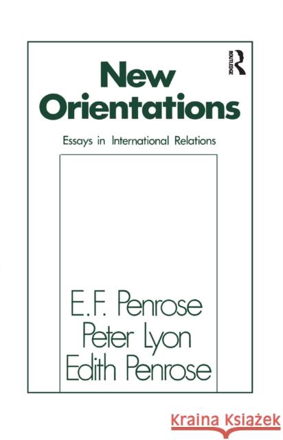 New Orientations Edith Tilton Penrose 9781138977112 Taylor and Francis