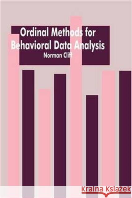 Ordinal Methods for Behavioral Data Analysis Norman Cliff 9781138977631 Psychology Press