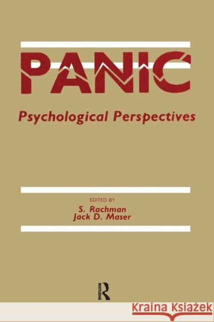 Panic: Psychological Perspectives S. Rachman Jack D. Maser 9781138977884 Routledge
