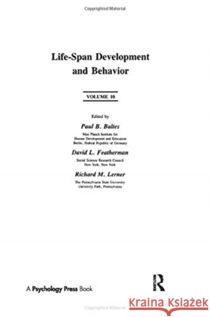 Life-Span Development and Behavior: Volume 10  9781138979840 Taylor and Francis