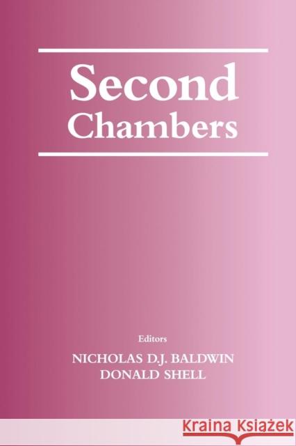 Second Chambers Nicholas D. J. Baldwin Donald Shell 9781138981522 Routledge