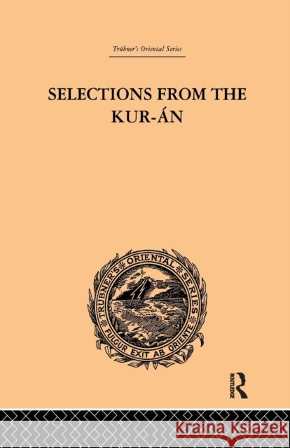Selections from the Kuran Edward William Lane 9781138981584