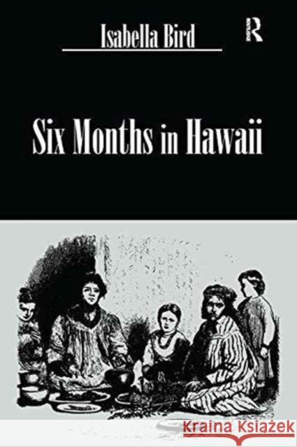 Six Months in Hawaii Bird, Isabella 9781138981966