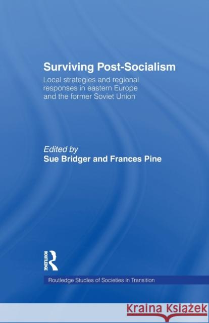 Surviving Post-Socialism  9781138983410 Taylor and Francis