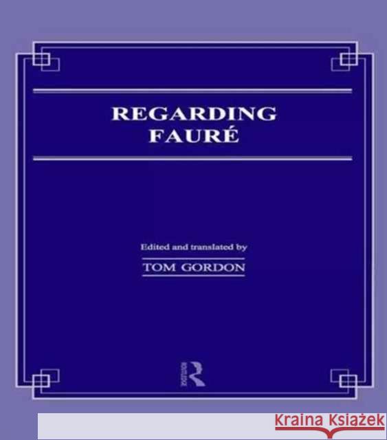 Regarding Faure Tom Gordon 9781138984868 Routledge