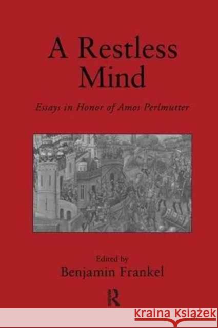 A Restless Mind: Essays in Honor of Amos Perlmutter Benjamin Frankel 9781138985322