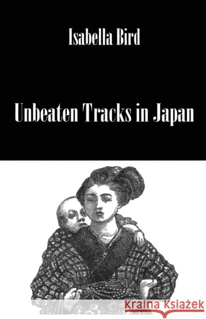 Unbeaten Tracks In Japan Bird 9781138986367