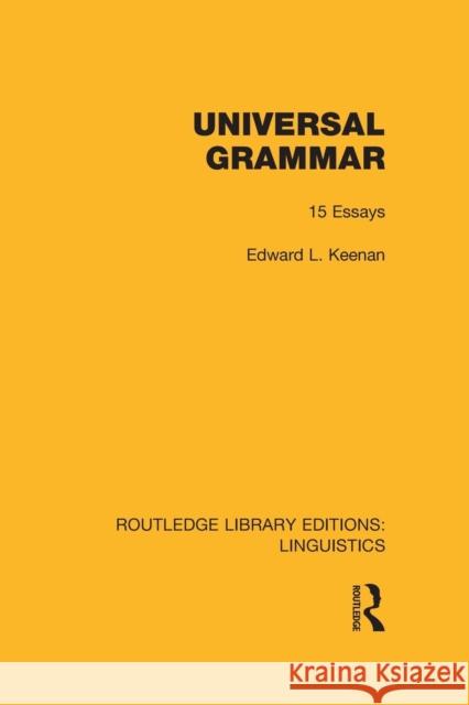 Universal Grammar (RLE Linguistics A: General Linguistics) Keenan, Edward L. 9781138986527