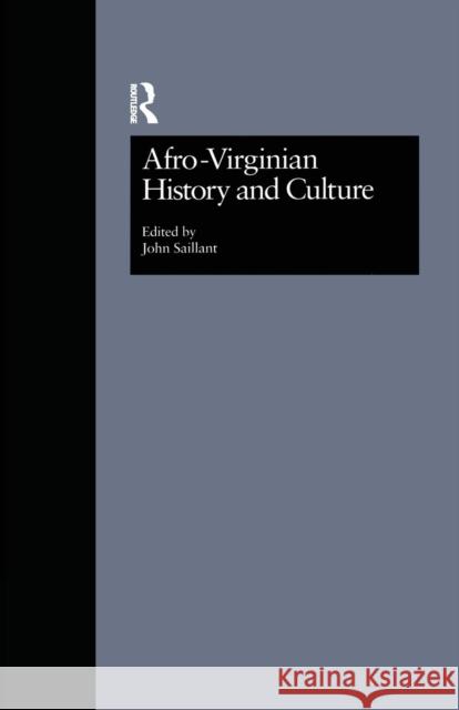 Afro-Virginian History and Culture John Saillant 9781138988361 Routledge