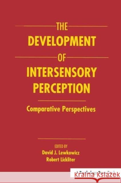 The Development of Intersensory Perception: Comparative Perspectives  9781138989054 Taylor and Francis