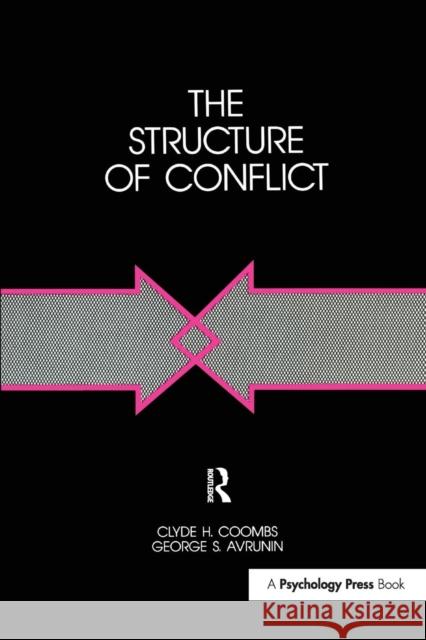 The Structure of Conflict George S. Avrunin George S. Avrunin  9781138990050 Routledge