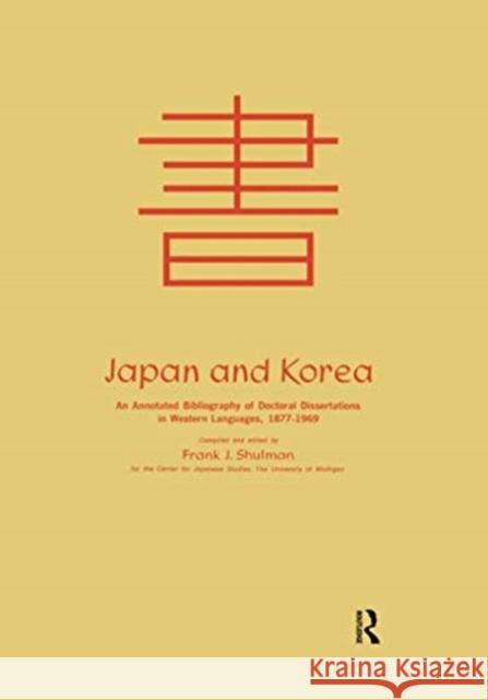 Japan & Korea: An Annotated CB: Japan & Korea Frank Joseph Shulman 9781138992771