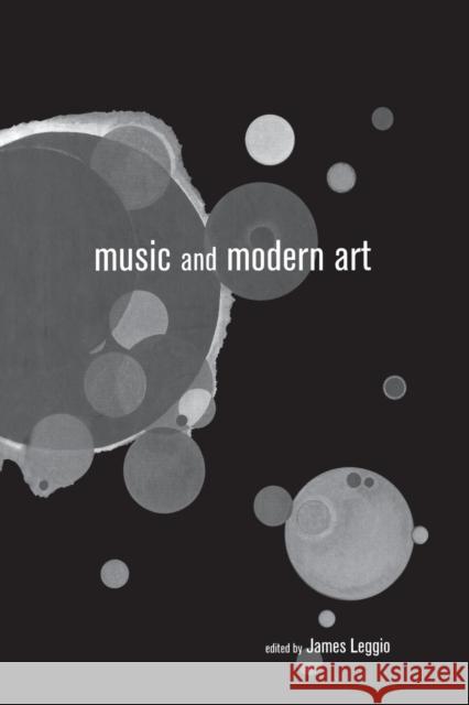 Music and Modern Art James Leggio   9781138994294 Taylor and Francis